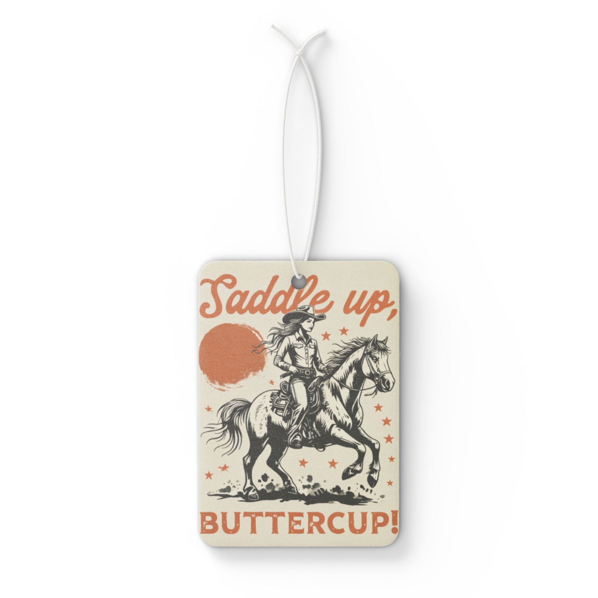 Saddle Up Buttercup Car Air Freshener