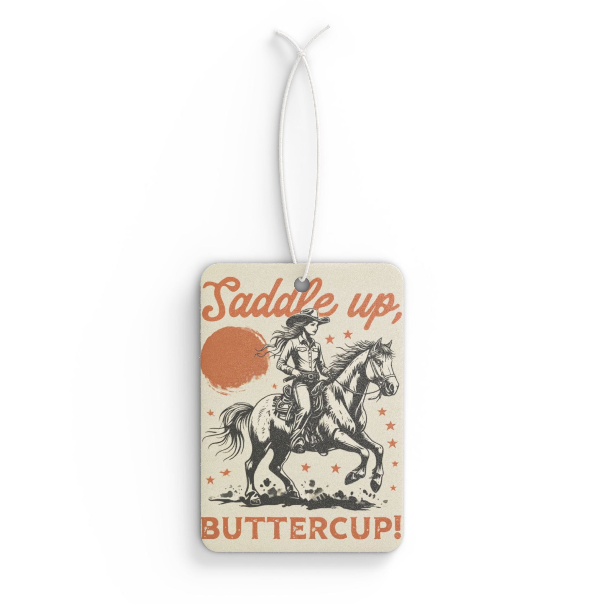Saddle Up Buttercup Car Air Freshener